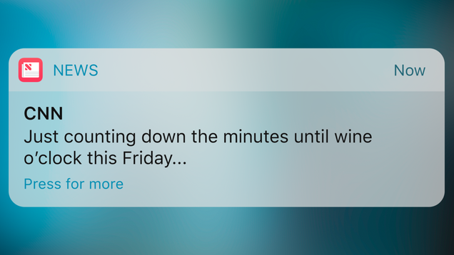 Illustration for article titled Overstepping Their Bounds: CNN Has Begun Sending Way-Too-Casual Push Notifications Announcing They’re Tired And Can’t Wait For The Weekend